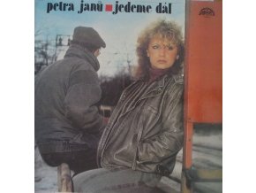 Petra Janů ‎– Jedeme Dál