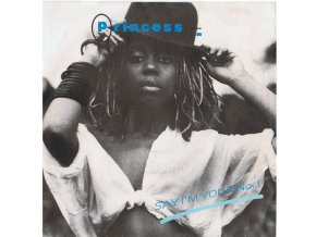 Princess ‎– Say I'm Your No. 1 , 7''