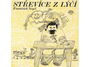 František Nepil ‎– Střevíce Z Lýčí