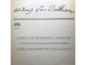 Ludwig van Beethoven, Česká Filharmonie, Paul Klecki - Symfonie Č. 9 d moll s ódou Na radost