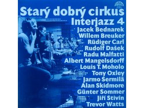 Interjazz 4 ‎– Starý Dobrý Cirkus