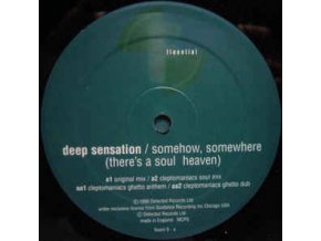 Deep Sensation ‎– Somehow, Somewhere (There's A Soul Heaven)