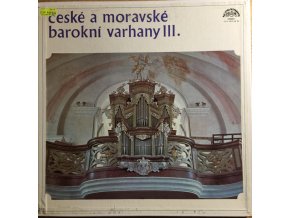 Jiří Reinberger ‎– České a Moravské Barokní Varhany III.