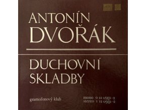 Antonín Dvořák – Duchovní Skladby