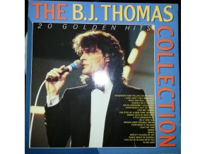 B.J. Thomas – The B.J. Thomas Collection - 20 Golden Hits
