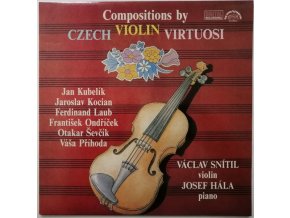 Václav Snítil, Josef Hála – Compositions By Czech Violin Virtuosi