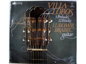 Villa-Lobos, Lubomír Brabec – 5 Preludes, 12 Etudes