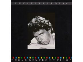 Luca Barbarossa – Come Dentro Un Film