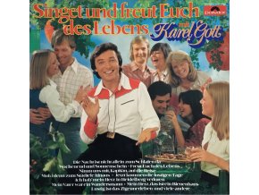 Karel Gott – Singet Und Freut Euch Des Lebens