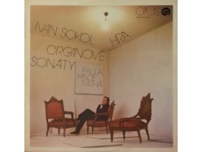Ivan Sokol – Ivan Sokol Hrá Organové Sonáty Paula Hindemitha