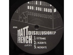 Matt French ‎– Disillusion EP