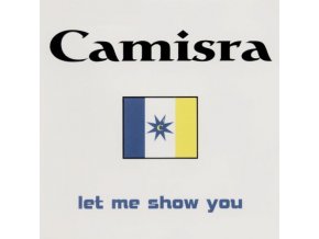 Camisra ‎– Let Me Show You