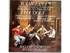 B. Smetana, I. Loudova - Kocian Quartet ‎– String Quatet No. 1 (From My Life), String Quartet No. 2 (Dedicated To The Memory Of B. Smetana