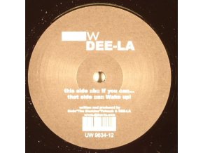 Dee-La – Wake Up! / If You Can...