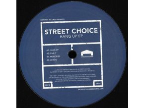 Street Choice – Hang Up Ep