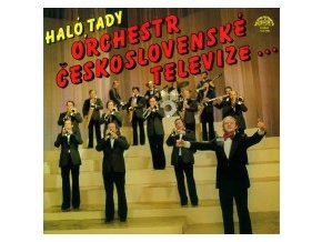 Orchestr Československé Televize – Haló, Tady Orchestr Československé Televize …