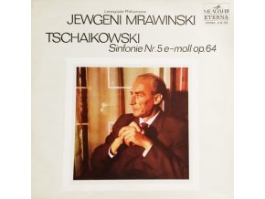 Tschaikowski, Jewgeni Mrawinski, Leningrader Philharmonie ‎– Sinfonie Nr. 5 E-moll Op. 64