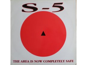 S-5 ‎– The Area Is Now Completely Safe