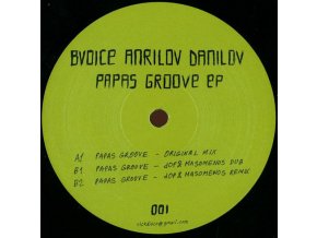 Bvoice, Anrilov, Danilov ‎– Papas Groove EP