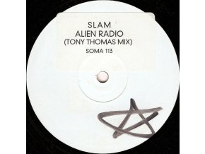 Slam ‎– Alien Radio (Tony Thomas Mix)