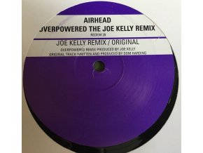 Airhead – Overpowered (The Joe Kelly Remix)