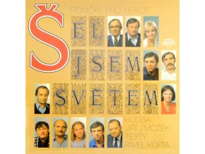 Various – Šel Jsem Světem (Písničky Pro Herce)