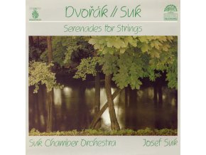 Dvořák // Suk, Suk Chamber Orchestra, Josef Suk ‎– Serenades For Strings