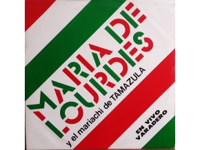 Maria De Lourdes, El Mariachi de Tamazula – Maria De Lourdes y El Mariachi de Tamazula