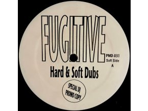 Fugitive ‎– Hard & Soft Dubs