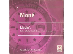 Moné ‎– Movin' (Heller & Farley / Jazz-N-Groove Mixes)