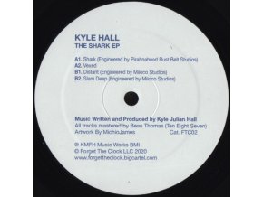 Kyle Hall ‎– The Shark EP