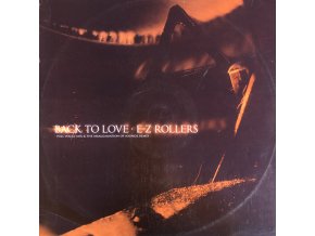 E-Z Rollers ‎– Back To Love