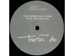 The Spiritual Man ‎– Funk The Trouble