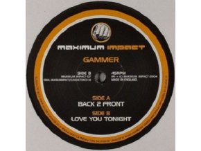 Gammer ‎– Back 2 Front / Love You Tonight