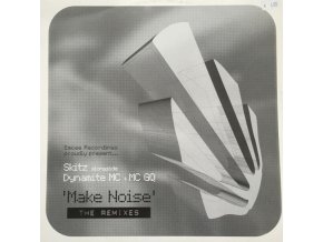 Skitz ‎– Make Noise (Remixes)