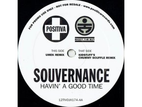 Souvernance ‎– Havin' A Good Time