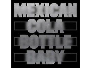 Moscoman ‎– Mexican Cola Bottle Baby