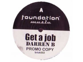 Darren B ‎– Get A Job / Red Hot