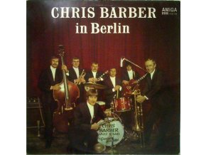 Chris Barber – Chris Barber In Berlin