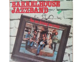 Barrelhouse Jazzband ‎– You Are Driving Me Crazy