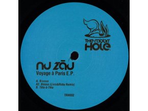 Nu Zau ‎– Voyage à Paris E.P. Label: The Rabbit Hole