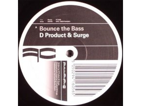 D Product & Surge ‎– Bounce The Bass / Made The Switch