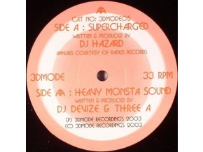 DJ Hazard / DJ Devize & Three A ‎– Supercharged / Heavy Monsta Sound