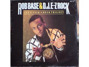 Rob Base & DJ E-Z Rock ‎– Joy & Pain / Check This Out