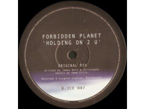 Forbidden Planet ‎– Holding On 2 U