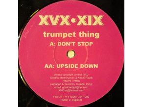 Trumpet Thing ‎– Don't Stop / Upside Down