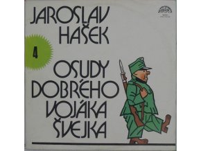 Jaroslav Hašek ‎– Osudy Dobrého Vojáka Švejka 4