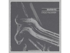 Murmure ‎– Cyclic Pulsation