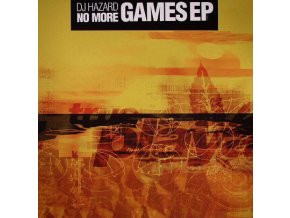 DJ Hazard ‎– No More Games EP