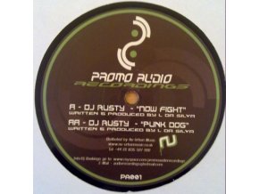 DJ Rusty ‎– Now Fight / Punk Dog